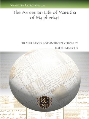 cover image of The Armenian Life of Marutha of Maipherkat